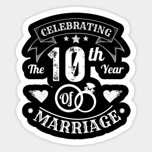 Celebrating The 10th Year Of Marriage Sticker